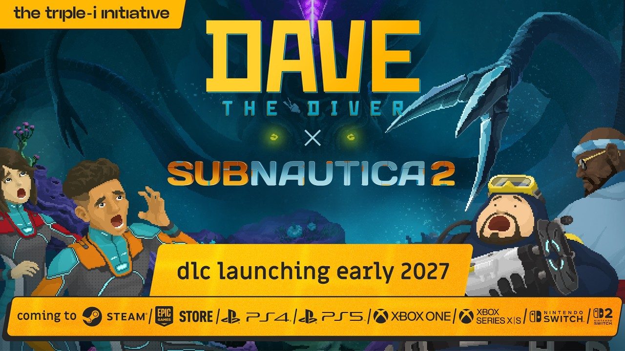 Промоизображение DLC Dave the Diver и Subnautica 2 с планом релиза на начало 2027 года
